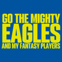 Go Eagles (and my Fantasy players) t-shirt Design