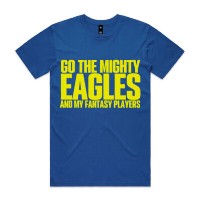 Go Eagles (and my Fantasy players) t-shirt Thumbnail